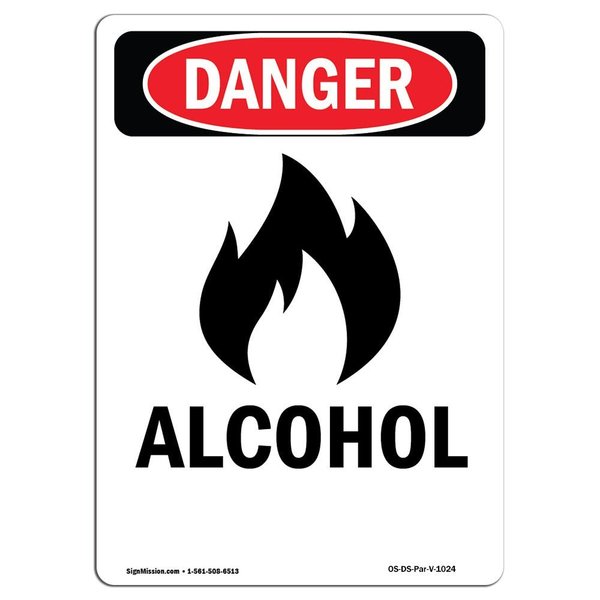 Signmission Safety Sign, OSHA Danger, 14" Height, Alcohol, Portrait OS-DS-D-1014-V-1024